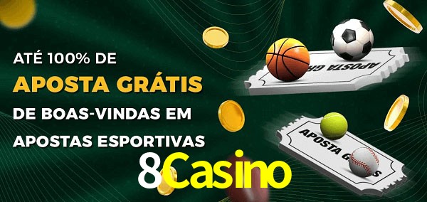 8Casino Ate 100% de Aposta Gratis
